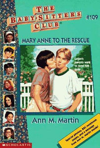 Mary Anne to the Rescue (Baby-Sitters Club, No. 109)