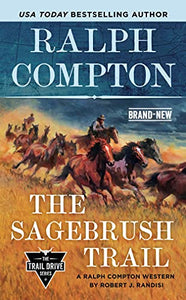 Ralph Compton The Sagebrush Trail (The Trail Drive Series)