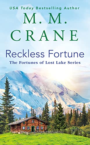 Reckless Fortune (The Fortunes of Lost Lake Series)