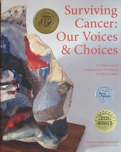 Surviving Cancer: Our Voices & Choices