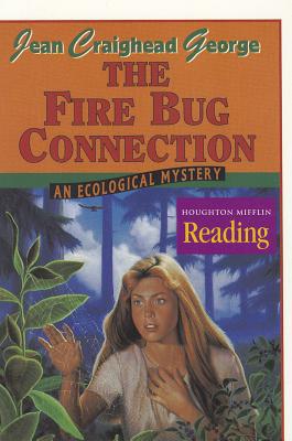 Houghton Mifflin Reading: The Nation's Choice: Theme Paperbacks, Above-Level Grade 6 Theme 2 - The Firebug Connection