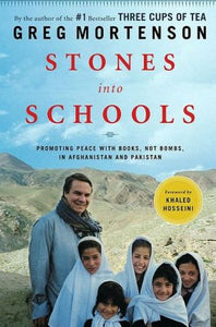 Stones into Schools: Promoting Peace with Books, Not Bombs, in Afghanistan and Pakistan