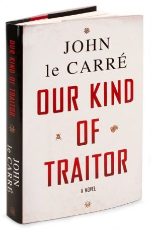 Our Kind of Traitor: A Novel