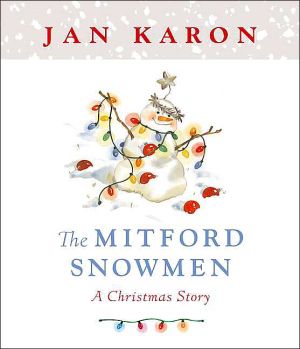 The Mitford Snowmen: A Christmas Story