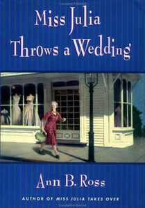 Miss Julia Throws a Wedding