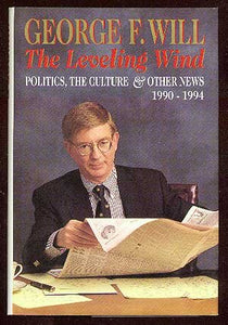 The Leveling Wind: Politics, the Culture, and Other News, 1990-1994