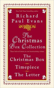 The Christmas Box Collection: The Christmas Box, Timepiece, and The Letter