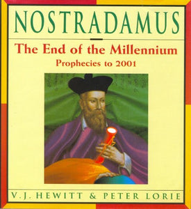 Nostradamus: The End of the Millennium : Prophecies 1992-2001