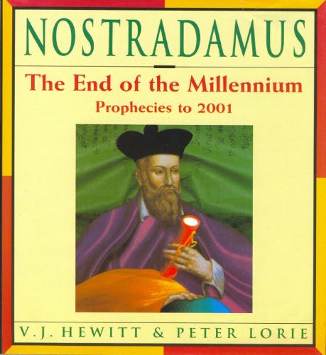 Nostradamus: The End of the Millennium : Prophecies 1992-2001