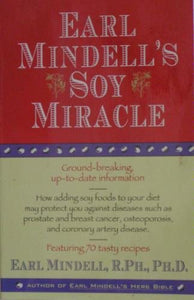 EARL MINDELL'S SOY MIRACLE