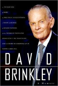 David Brinkley: A Memoir