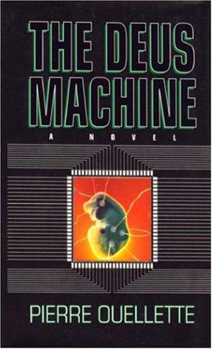 The Deus Machine: A Novel