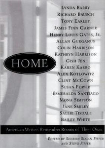 HOME: American Writers Remember Rooms of Their Own