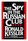 The Spy in The Russian Club: How Glenn Souther Stole America's Nuclear War Plans & Escaped to Moscow