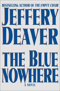 The Blue Nowhere : A Novel