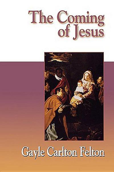 The Coming of Jesus (The Jesus Collection)