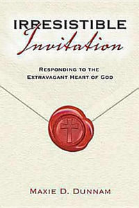 Irresistible Invitation 40 Day Reading Book: Responding to the Extravagant Heart of God