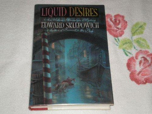 Liquid Desires: An Urbino Macintyre Mystery