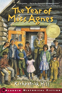 The Year of Miss Agnes (Aladdin Historical Fiction)