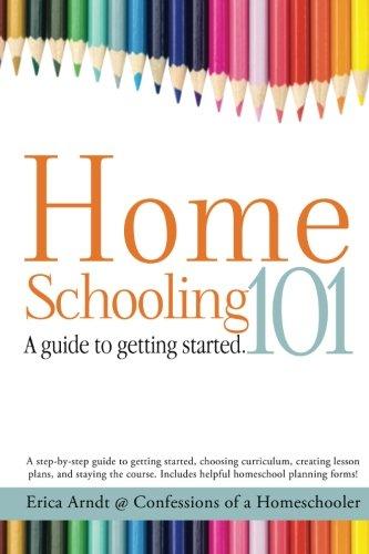 Homeschooling 101: A Guide to Getting Started.