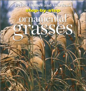 Step-By-Step Ornamental Grasses