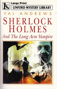 S.holmes And The Long Acre Vampire (Linford Mystery)