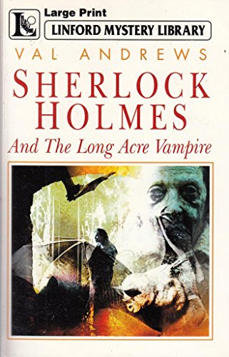 S.holmes And The Long Acre Vampire (Linford Mystery)