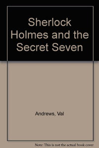 S.holmes And The Secret Seven (LIN)