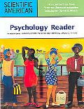 The Scientific American: Psychology Reader to Accompany Introductory Psychology Texts