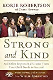 Strong and Kind: And Other Important Character Traits Your Child Needs to Succeed