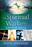 The Spiritual Warfare Answer Book (Answer Book Series)