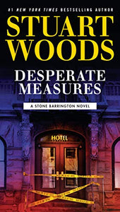 Desperate Measures (A Stone Barrington Novel)