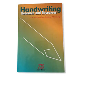 Handwriting:Research and Resources (A Guide to Curriculum Planning) (A Guide to Curriculum Planning)