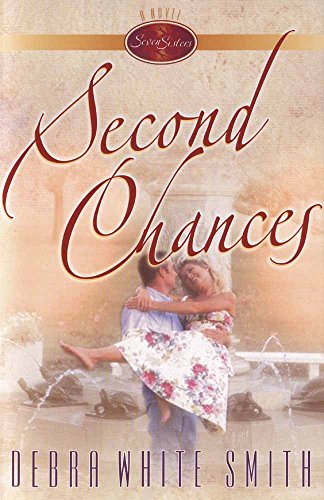 Second Chances (The Seven Sisters Series, Book 1)
