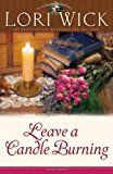 Leave a Candle Burning (Tucker Mills Trilogy, Book 3)