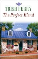 The Perfect Blend (Tea Shop, Book 1)