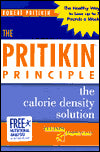 The Pritikin Principle: The Calorie Density Solution