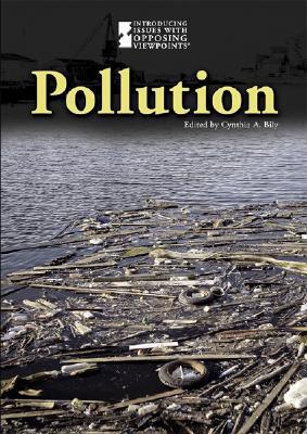 Pollution (Introducing Issues with Opposing Viewpoints)