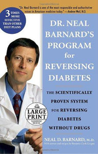 Dr. Neal Barnard's Program for Reversing Diabetes (Random House Large Print)