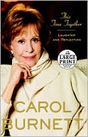 This Time Together: Laughter and Reflection (Random House Large Print)