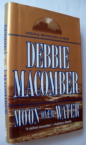Moon Over Water (Deliverance Company, No. 3)