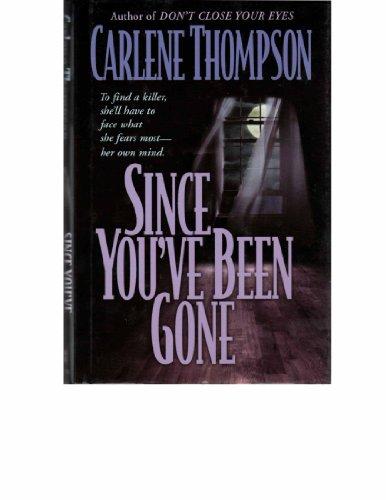 Since You've Been Gone