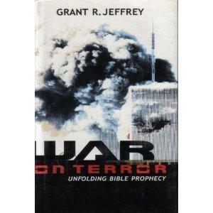 War on Terror: Unfolding Bible Prophecy