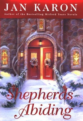 Shepherds Abiding: A Mitford Christmas Story