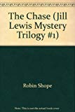 The Chase (Jill Lewis Mystery Trilogy #1)