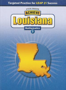 Steck-vaughn Achieve Louisiana: Student Reader Grade 3 Mathematics