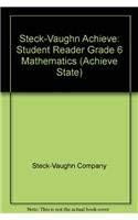 Mathematics, Grade 6: Student Reader (Steck-vaughn Achieve)