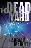 The Dead Yard: A Novel