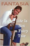 Life Is Not a Fairy Tale