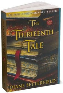 The Thirteenth Tale: A Novel